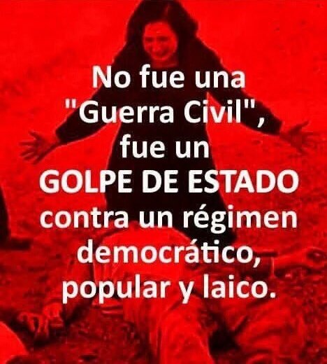 Qué no os engañen! #Franco dio un golpe de estado contra una #República democrática y justa. Él fue el responsable del genocidio criminal!