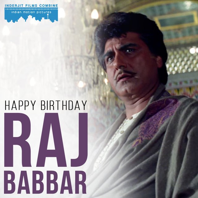 Happy Birthday to Itihaas\s Raj Babbar. 