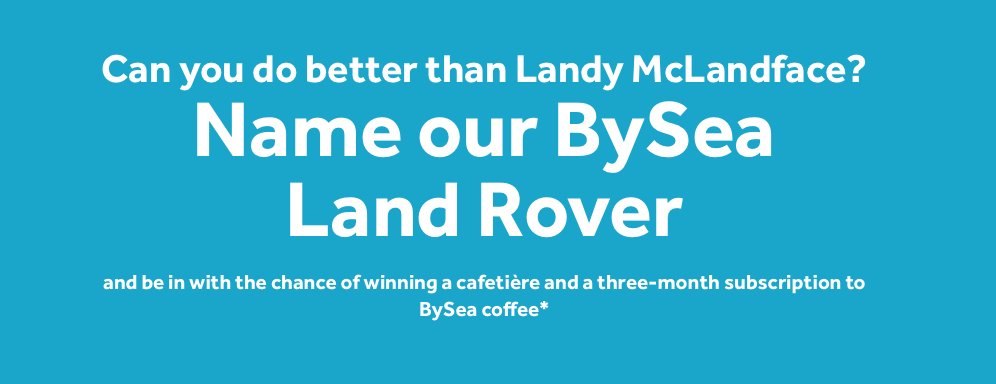 Can you do better than #LandyMcLandface? Our <a href="/BySeaOrg/">BySea</a> <a href="/LandRover/">Land Rover Discovery</a> is looking for a name. Enter now at BySea.org/Landy #competition