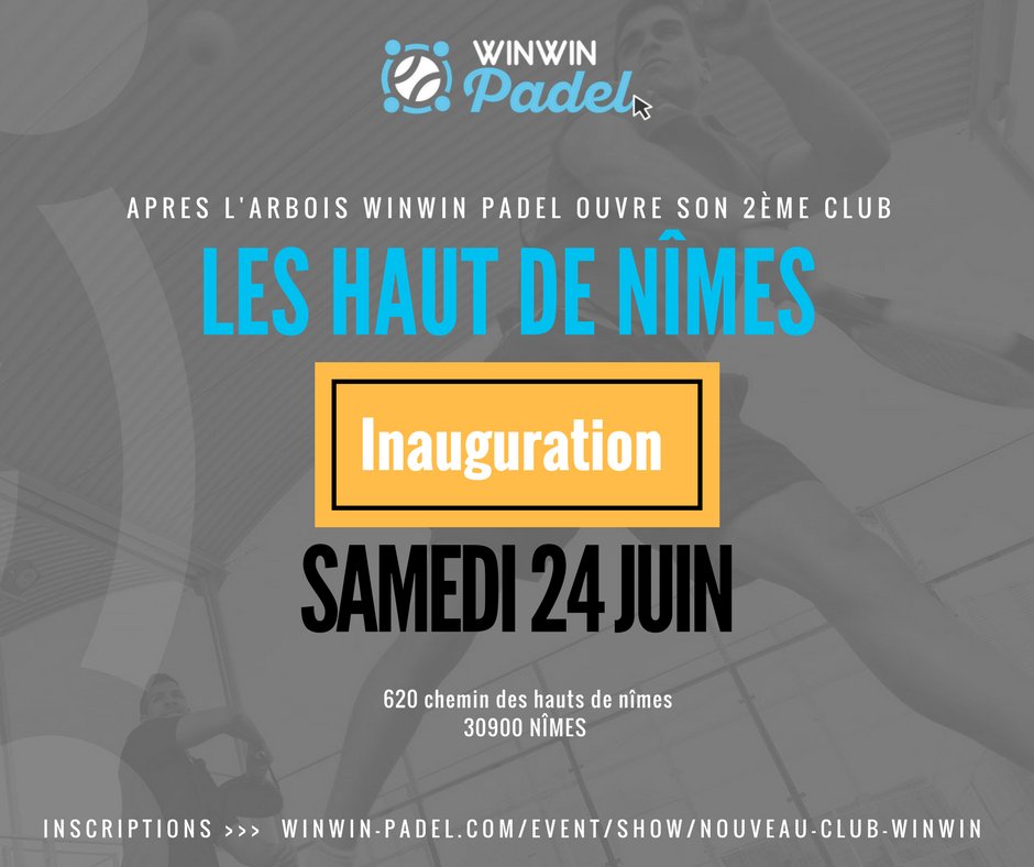 Un Club Winwin peut en cacher un autre ! Inauguration Club des Hauts de Nimes samedi 24 juin 2017 !!