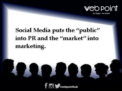 webpointhub's tweet photo. Social Media puts the public into PR and the Market into marketing.
#WebPoint #SocialMediaCampaign #PoliticalCampaign #ElectionCampaigns https://t.co/Os0WY4SutX