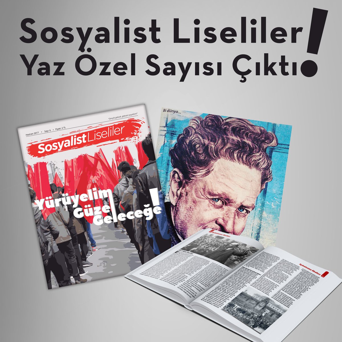 Sosyalist Liseliler dergisi, "Yürüyelim Güzel Geleceğe" başlığıyla yaz özel sayısı çıktı. 
Sosyalist Liseliler'e katıl!