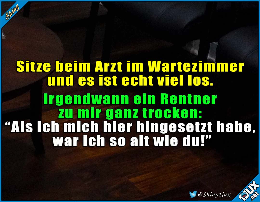 Shiny Man Kommt Mit Schnupfen Und Geht Mit Huftproblemen Diesermoment Spruchbilder Jodel Lustig
