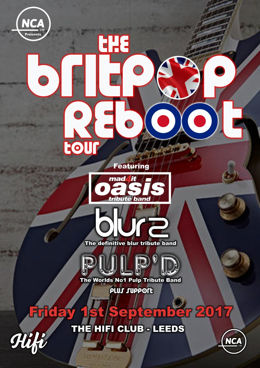 NCAMusicUK's tweet photo. EARLY BIRD TICKETS for The Britpop Reboot at Hifi Club Leeds now released - https://t.co/WhEEupQNpS #Leeds #Britpop https://t.co/6tPVFciB7x