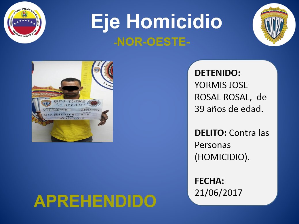ejenoroeste's tweet image. SE LOGRA LA APREHENSIÓN DEL CIUDADANO: YORMIS JOSE ROSAL, DELITO: HOMICIDIO #PRENSACICPC #REDIPCAPITAL