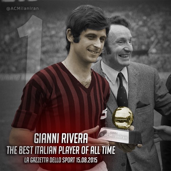 Gazzetta dello Sport: The best Italian player of all time #Rivera <a href="/acmilan/">AC Milan</a>