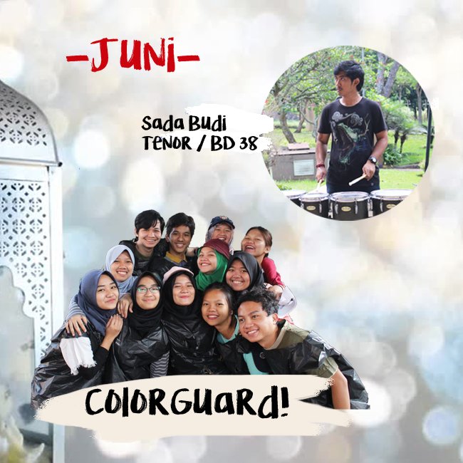 SPDC_UNPAD's tweet image. Selamat kepada  Sada Regarde Budi (Tenor BD38) sebagai #BestPlayer dan Colorguard sebagai #BestSection bulan Juni.