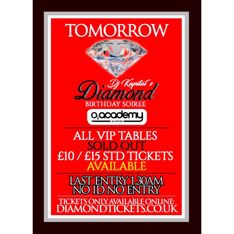 DJKapital's tweet photo. Tomorrow night, I celebrate my birthday in style 🙌🏾

#DiamondSoiree @ O2 Academy Islington

https://t.co/pDgroheGfm https://t.co/fkRHctez17
