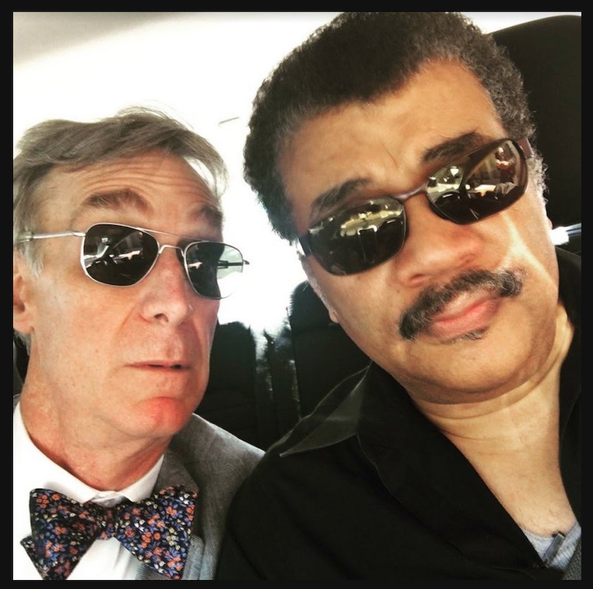 neiltyson's tweet image. Me &amp;amp; @BillNye — Reminding you that when cosmic knowledge blows your mind, sometimes you gotta wear shades. #NationalSelfieDay