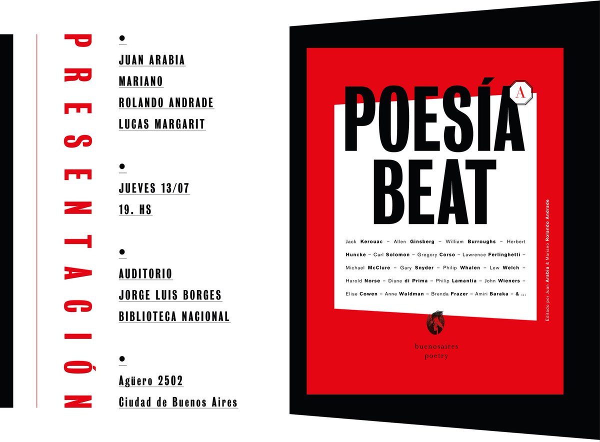 Presentación POESÍA BEAT - <a href="/bsaspoetry/">Buenos Aires Poetry 詩歌</a> -
Jueves 13 de Julio, 19 hs. - Auditorio Jorge Luis Borges - Biblioteca Nacional <a href="/BNMMArgentina/">Biblioteca Nacional Mariano Moreno</a>