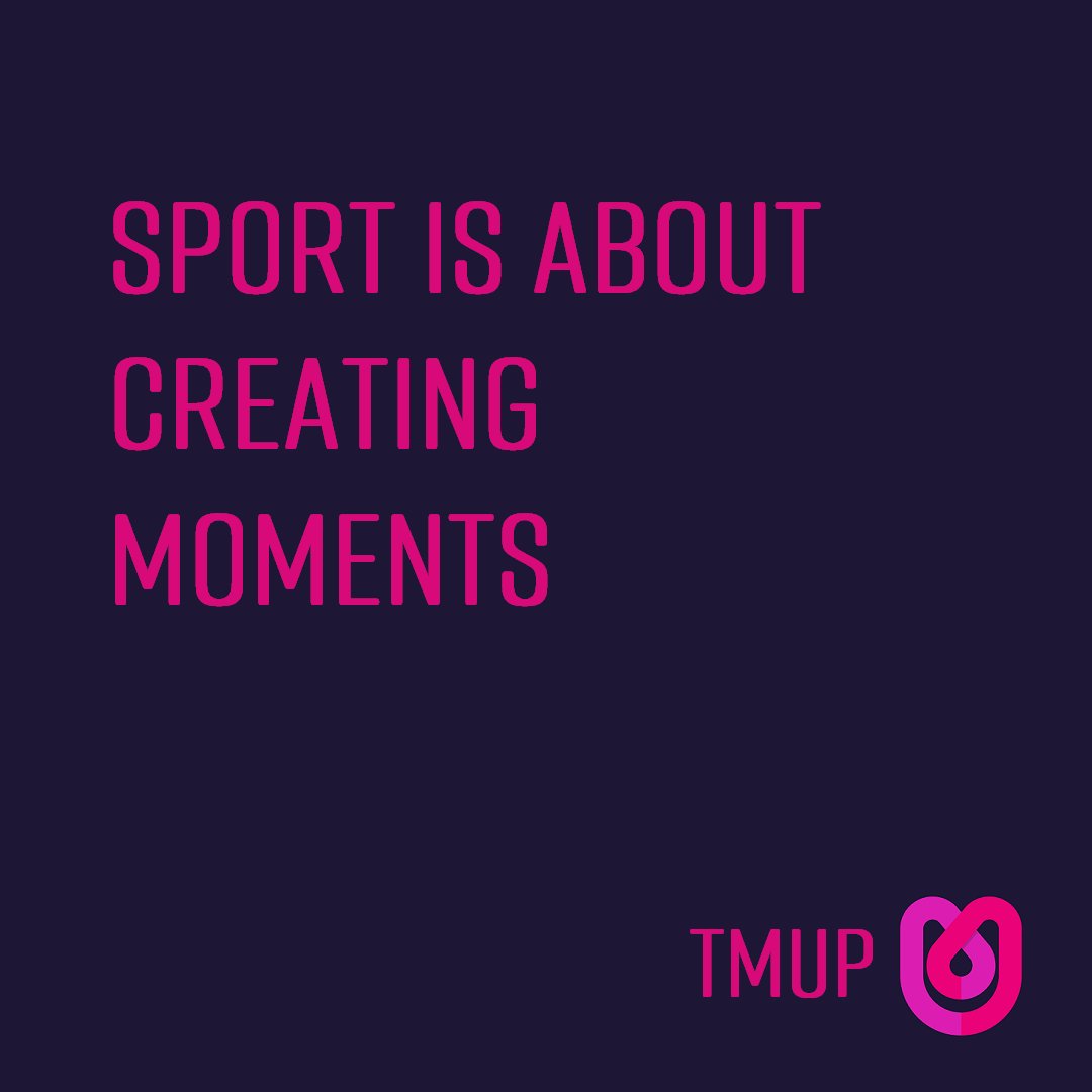 Sport is about creating moments, what are yours?