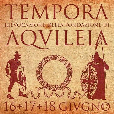 temporaquileia's tweet photo. #TemporainAquileia 16+17+18 giugno 2017 https://t.co/u6jCEQzVmg