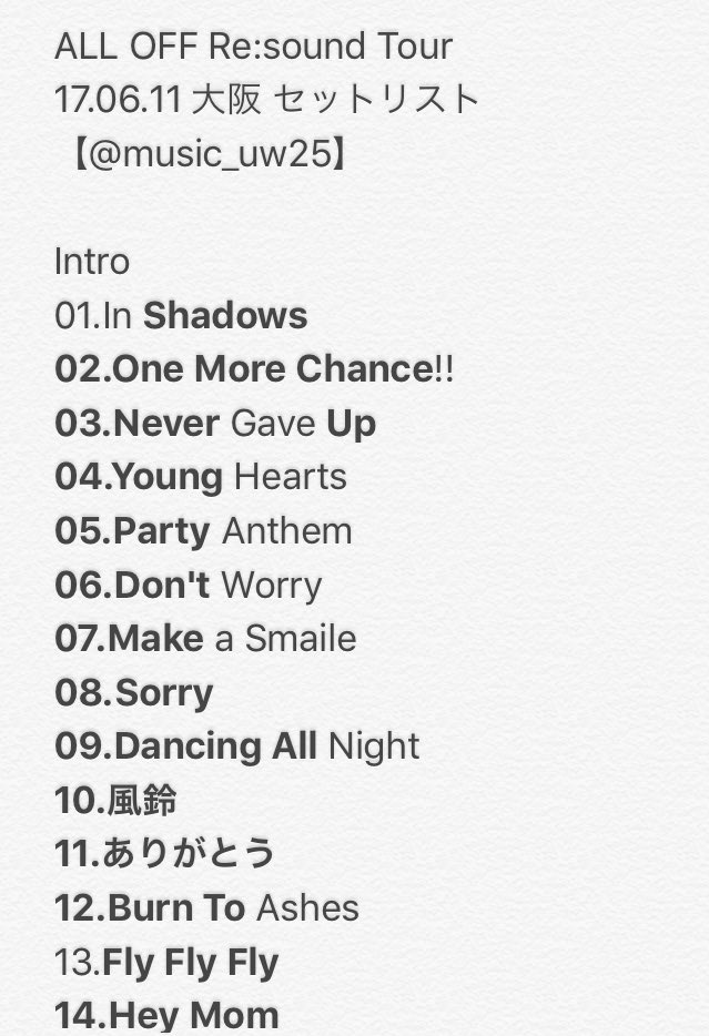 music_uw25's tweet photo. ALL OFF Re:sound Tour
17.06.11 大阪 セトリ
#ALL_OFF https://t.co/06FEhPSyeO