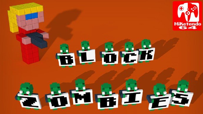 miketendo64's tweet photo. Our Review for #BlockZombies! (#WiiU) Is It Worth $4.99? https://t.co/Xw9KihButX https://t.co/MeABnSx8N0