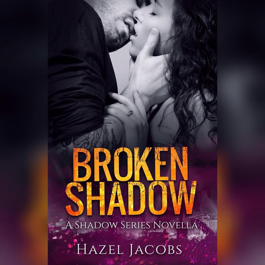Broken Shadow - A Shadow Series Novella - Coming July 27th. 🎬🖤