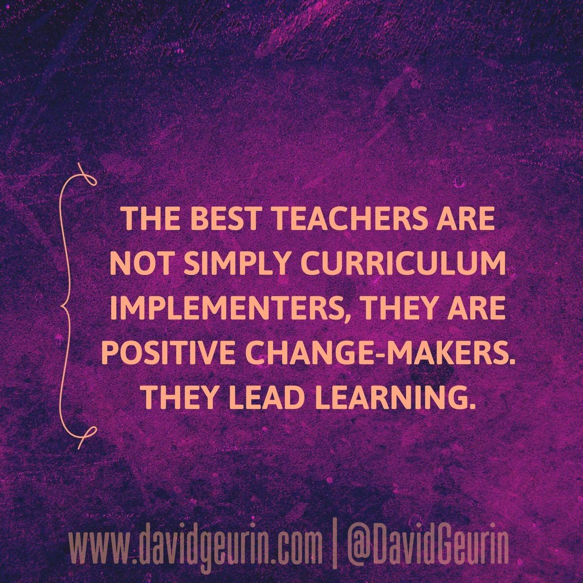 DavidGeurin's tweet photo. The best teachers...are positive change-makers, they lead learning. #edchat #sunchat #moedchat https://t.co/UhTqxDua5p