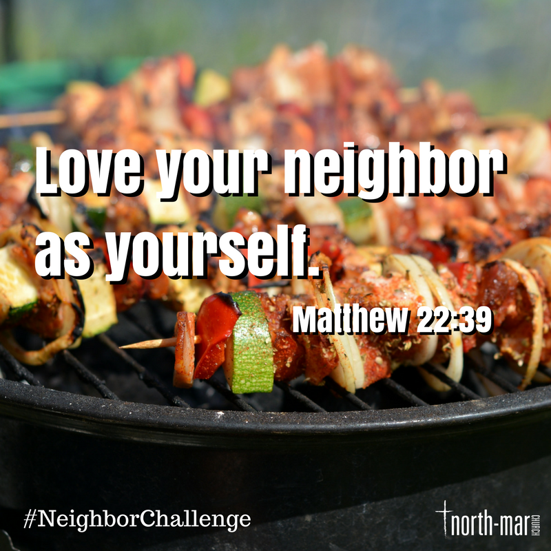 NorthMarChurch's tweet photo. Who is your neighbor? God is calling you to love them, and love requires action. Are you ready for the #NeighborChallenge? https://t.co/IYdcZAlTvQ