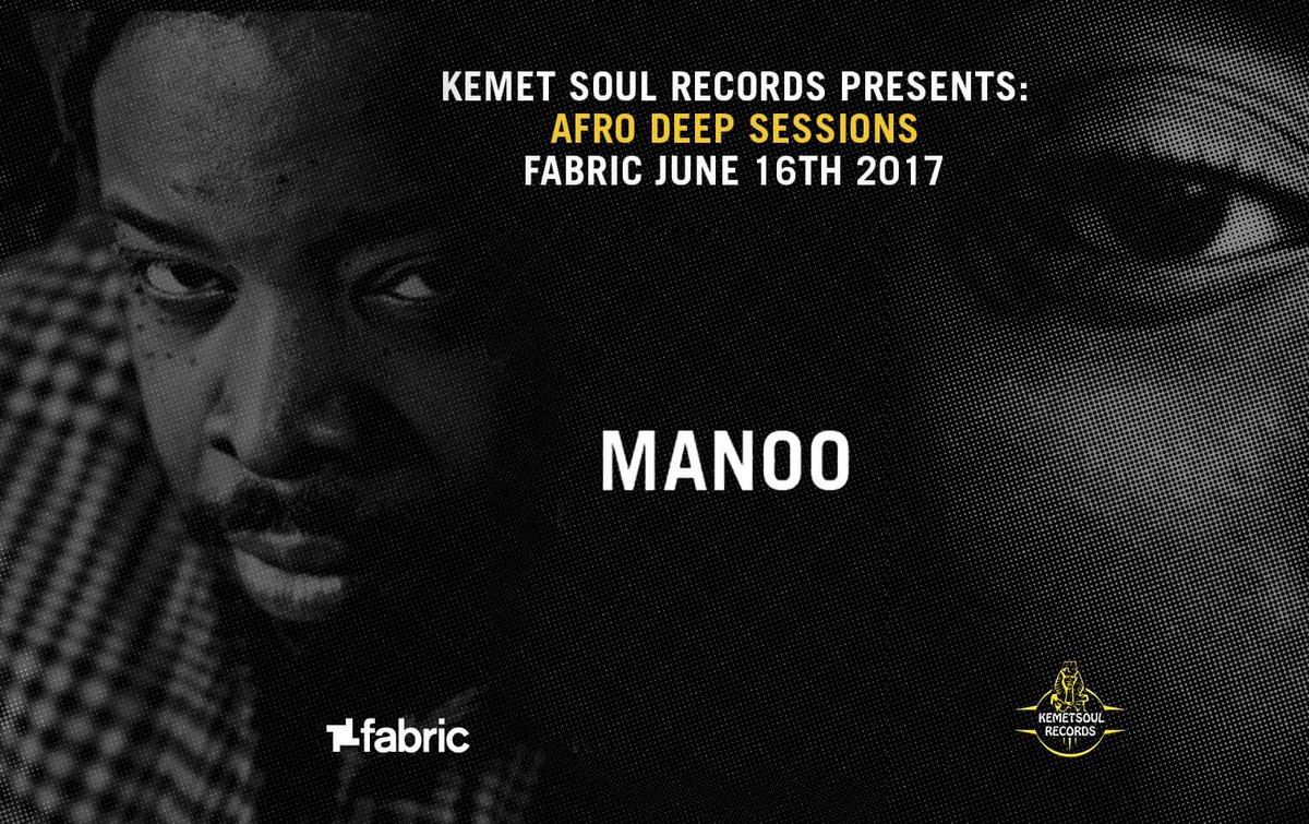 KemetSoul's tweet photo. Manoo - Fabric - London
@djmanoo @fabric #AfroHouse #AfroDeepSessions tickets:
https://t.co/3VOFhkxWi3 https://t.co/RUqaNfnppA