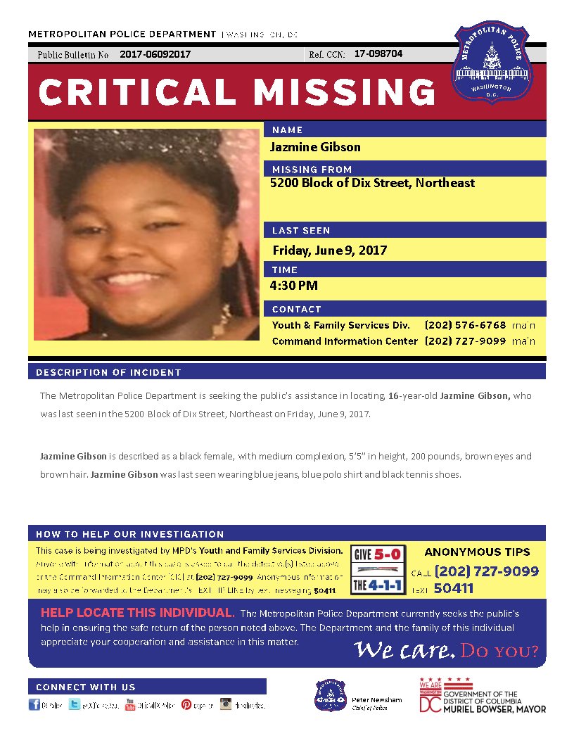 DCPoliceDept's tweet image. Critical #MissingPerson: Jazmine Gibson, 16, last seen 6/9 in 5200 b/o Dix Street, NE.  Seen her?  Call 202-727-9099.