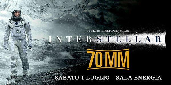 arcadiacinema's tweet photo. In attesa di #DurkirkIT, @arcadiacinema presenta, Sabato 1/7 - ore 15.00 in Sala Energia, #InterstellarIT in 70MM!Vi aspettiamo! https://t.co/siaxqm7eiG