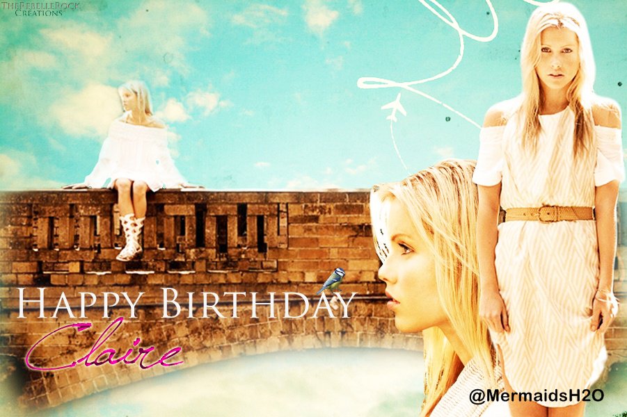 Happy 29th Happy Birthday Claire Holt!  