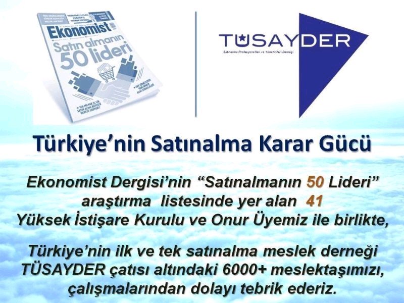 TUSAYDER's tweet photo. Turkiye' nin #Satınalma Karar Gücü! https://t.co/L29VWZY9FI