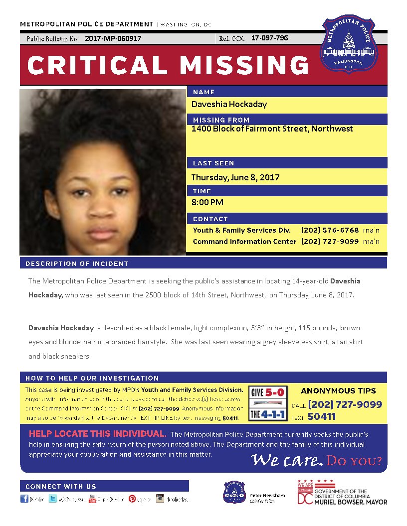 DCPoliceDept's tweet image. Critical #MissingPerson: Daveshia Hockaday, 14, last seen 6/8 in 1400 b/o Fairmont St, NW.  Seen her?  Call 202-727-9099.