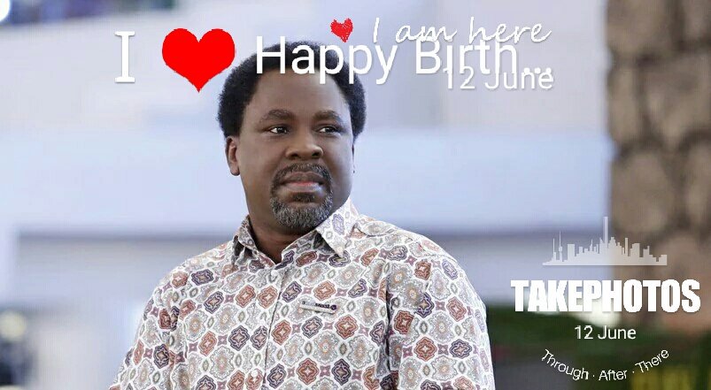 Happy Birthday to my Father Prophet T.B Joshua a Man of Example, LOVE and Humility. Long Live Prophet of our Time 