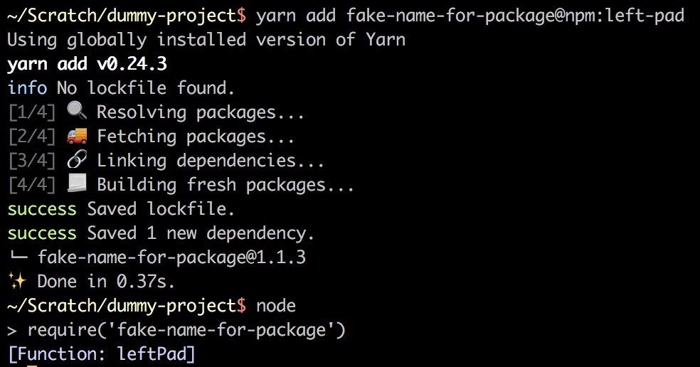 Sebastian on Twitter: "Yarn tip: You can alias a package by using `yarn add  fake-name@npm:left-pad`. Now you can use `require("fake-name")` to require  left-pad. https://t.co/gIB8Ck4G6k" / Twitter