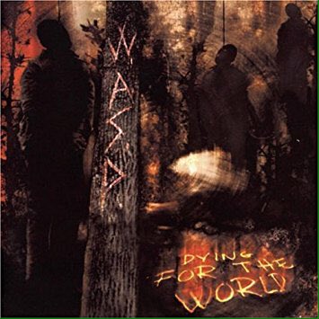 SCREAMXO1's tweet photo. HAPPY 15th ANNIVERSARY TO WASP DYING FOR THE WORLD RELEASED 10 JUNE 2002 #BLACKIELAWLESS #DYINGFORTHEWORLD #WASP 💀🤘🏼💀🤘🏼💀🤘🏼💀🤘🏼 https://t.co/63FAIUHPsy