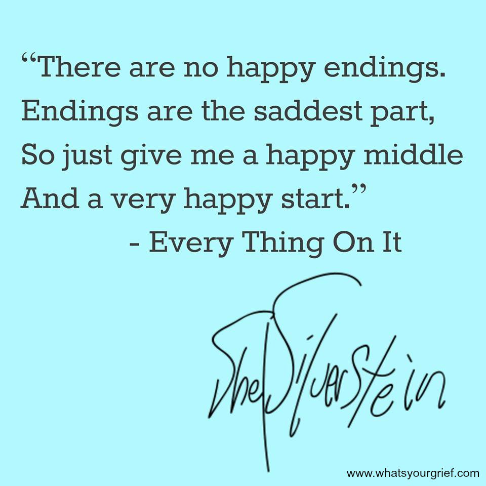 BNNatomas's tweet photo. There are no happy endings. Endings are the saddest part. #ShelSilverstein #EveryThingOnIt #poetry https://t.co/Ox9aP6TjIy