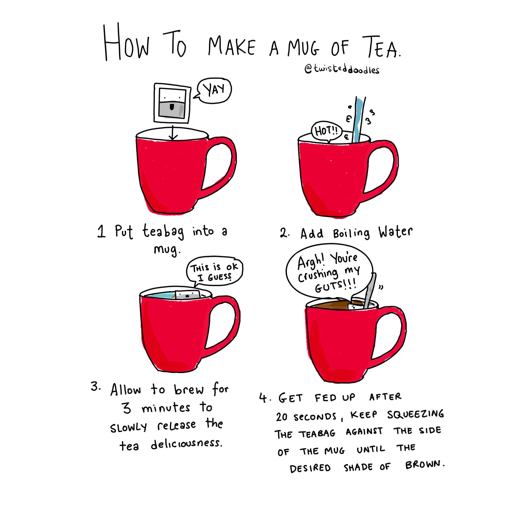 Twisteddoodles How To Make A Mug Of Tea Twisteddoodles How To Make A Mug Of Tea