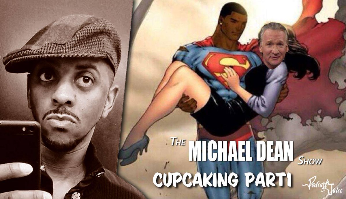 PodcastJuice's tweet photo. THE MICHAEL DEAN SHOW #42 | CUPCAKING PART 1
@BillMaher apologizes but why are people cupcaking for him? Plus more!
https://t.co/5Rsq5SqPYb https://t.co/5wVrVJ3rby