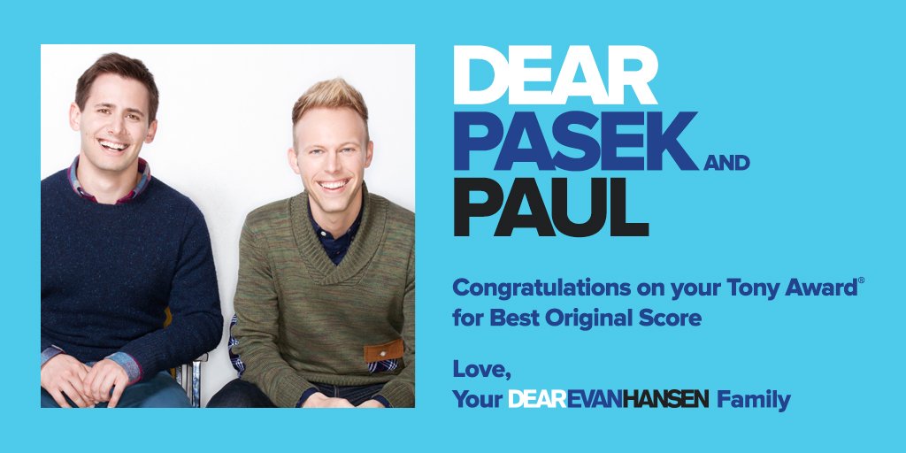 DearEvanHansen's tweet photo. Join us in celebrating @pasekandpaul. #TonyAwards2017 https://t.co/kTFE2N26Tg