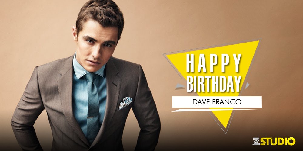 Happy birthday to the cards expert, Dave Franco! Send in your wishes. 