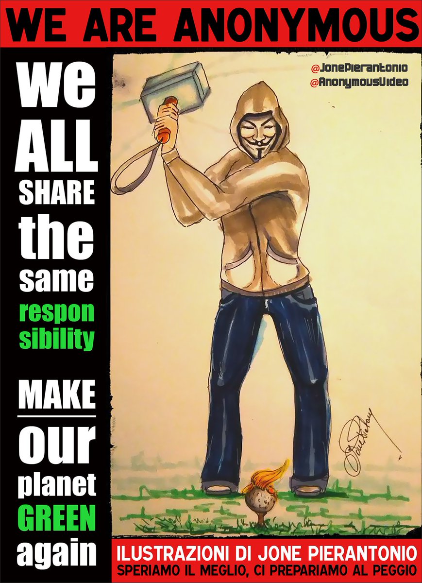 AnonymousVideo's tweet photo. ►WE ALL SHARE the same responsibility #MakeOurPlanetGreatAgain #Anonymous #opGreenRights #opMonsanto #opWhales #opGPII #StopTrump #Green https://t.co/xSUcN4YRYC