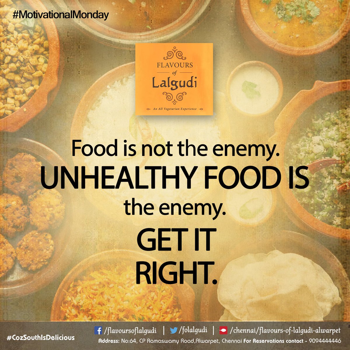 folalgudi's tweet photo. Get your food right.
#MotivationalMonday #FlavoursOfLalgudi #SouthIndian #CozSouthIsDelicious https://t.co/6wbRkX7rfV
