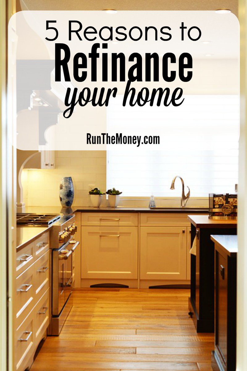 5 Reasons To Refinance Your Home That Every Homeowner Should Know runthemoney.com/refinance-your…