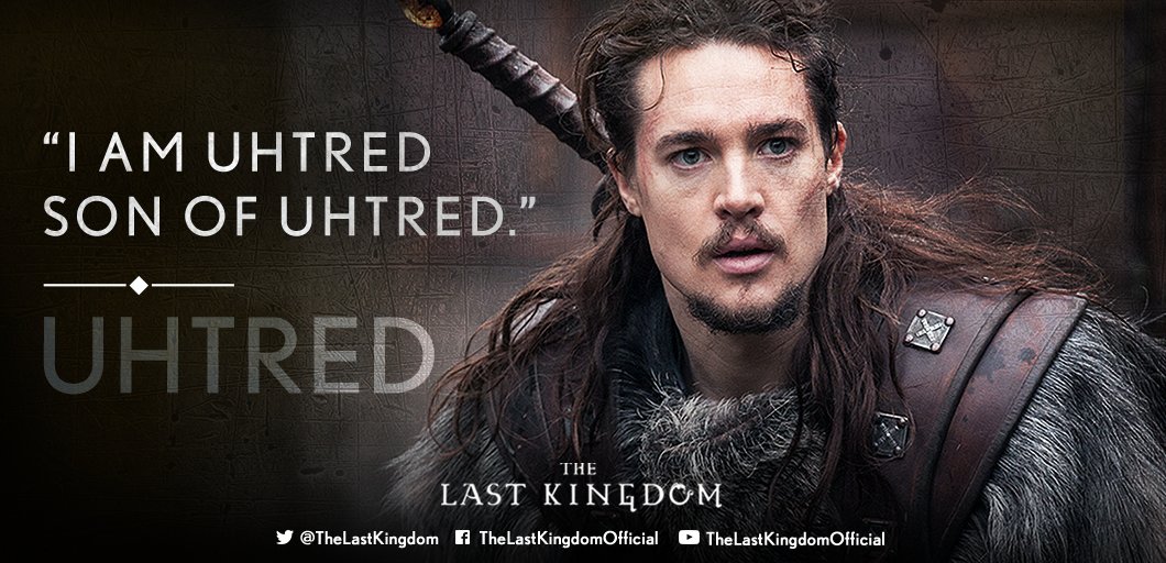 Wendy on X: I am Uhtred son of Uhtred. 💙⚔ #TheLastKingdom