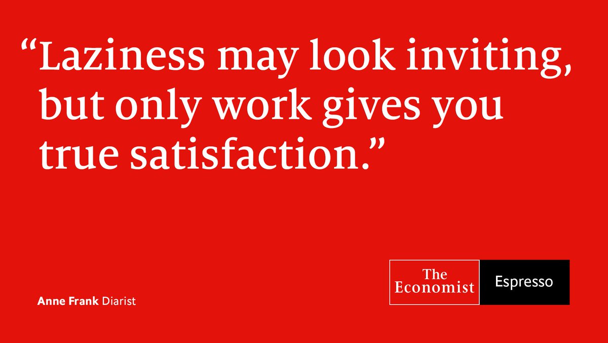 TheEconomist's tweet image. Our quote of the day is from Dutch diarist Anne Frank.  Download our Espresso app here itunes.apple.com/app/id896628003