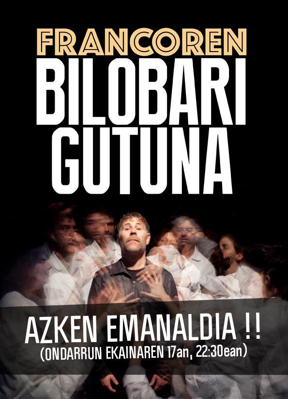 'Francoren bilobari gutuna' antzezlanaren azken emanaldia, zapatuan Ondarroako frontoian, sarrerak Turismo Bulegoan udalbarriak.eus/2017/06/09/fra…