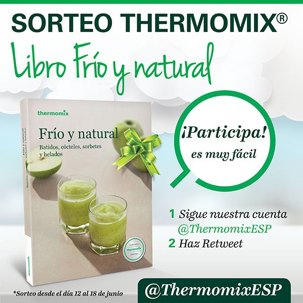 ThermomixESP's tweet photo. 🎁 ¡SORTEO DE VERANO! 🎁
Disfruta de las mejores recetas para combatir el calor con 'Frío y natural'
1⃣ Síguenos 
2⃣ Retwittea la publicación https://t.co/Oz7sK3XHch