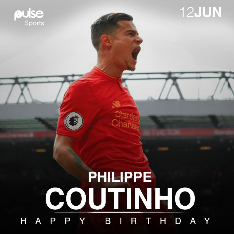 Happy 25th Birthday to the magician, Philippe Coutinho!  