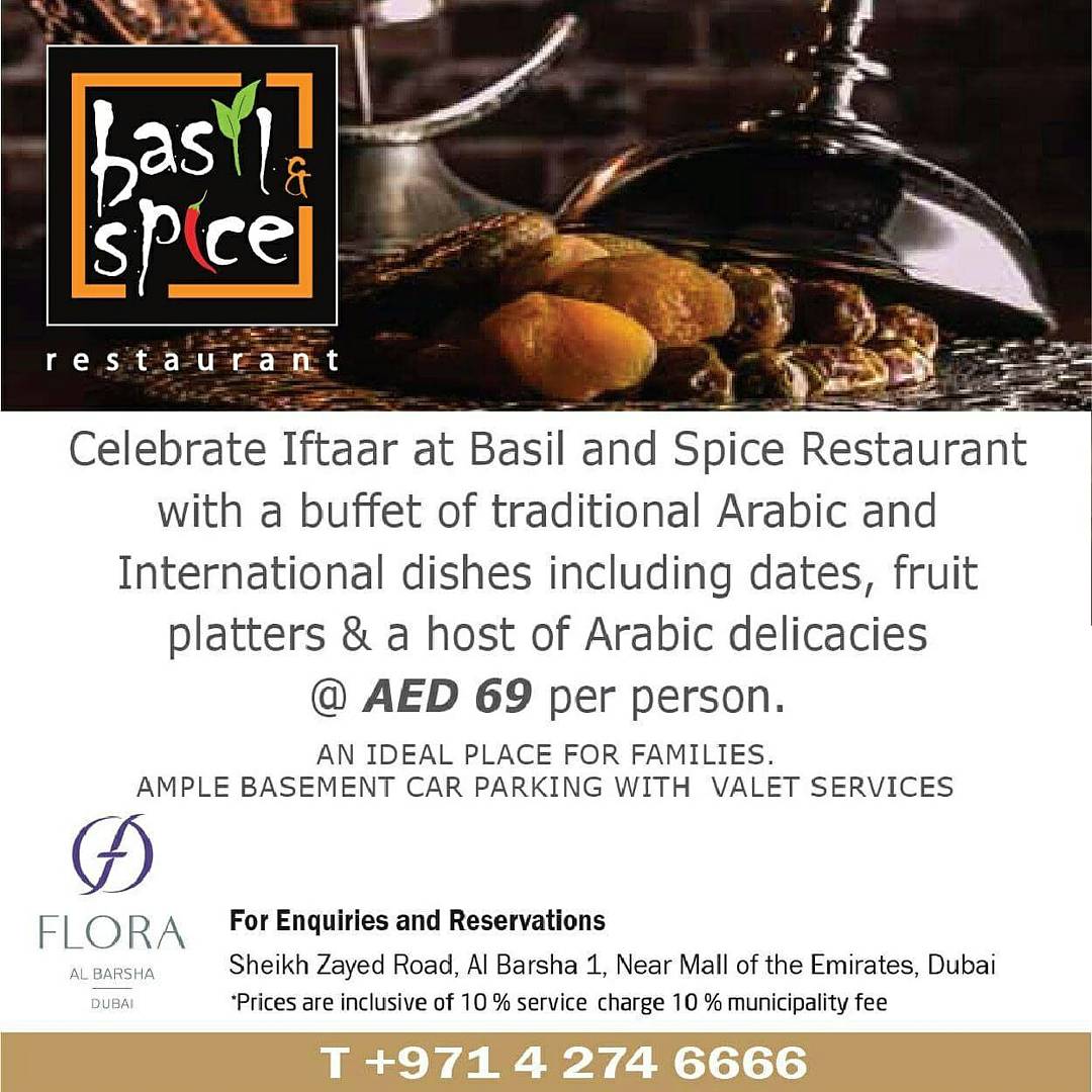 BasilnSpiceDxb's tweet photo. Basil &amp; Spice welcomes the Month of Ramadan offering a "value for money" Iftar daily@ 69AED only. For reservations please call 04 2746666 https://t.co/pynnAxdUW9