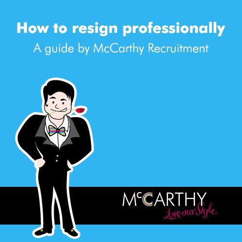 WeAreMcCarthy's tweet photo. Are you planning on handing in your #Resignation? Read our #ResignationTips blog to help you out with the process! https://t.co/FFmeG5K1Tq https://t.co/iVxNnSsMnZ