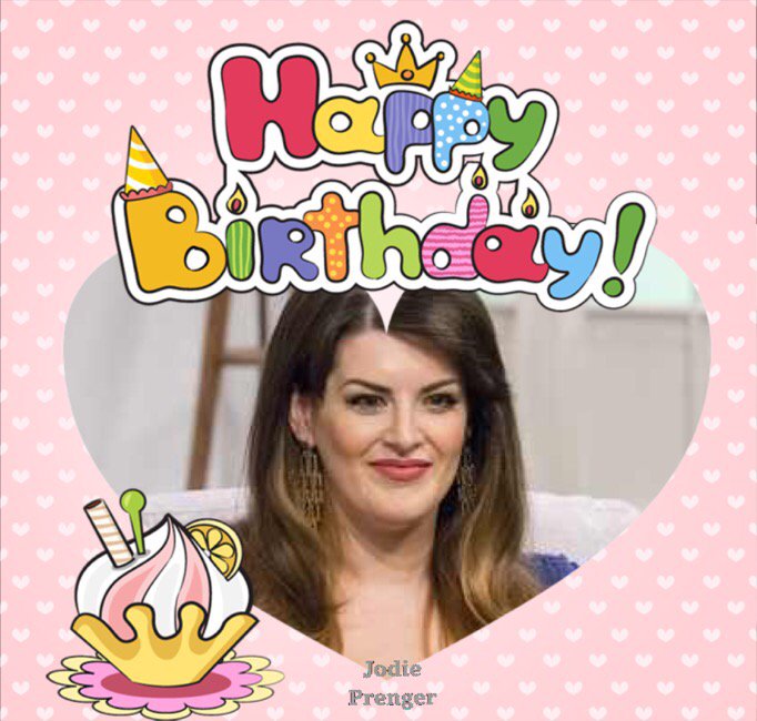 Happy Birthday Jodie Prenger, Peter Such, Derek Higgins, Paul Clark, Oliver Knussen, John Wetton & Bobby Gould    