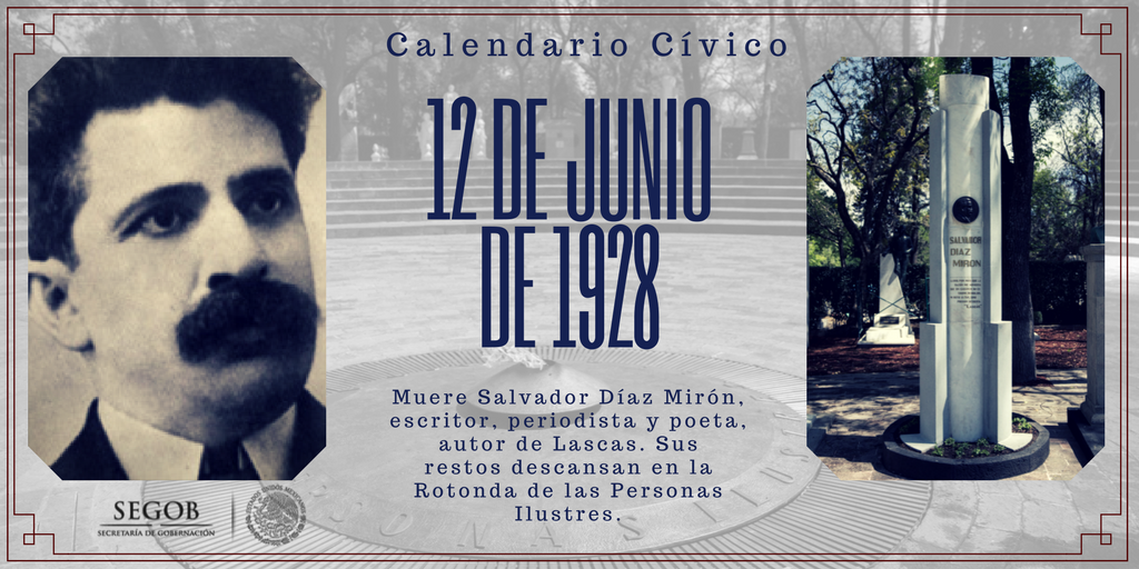 1928|Muere Salvador Díaz Mirón, escritor, periodista y poeta, autor de Lascas. Sus restos descansan en la #RotondaDeLasPersonasIlustres