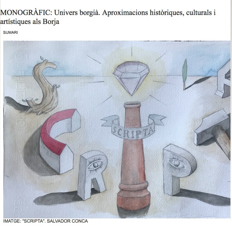 elsborja's tweet image. &quot;Univers borgià. Aproximacions històriques, culturals i artístiques als Borja&quot; 
#Scripta 9 ojs.uv.es/index.php/scri… #Borja / #Borgia