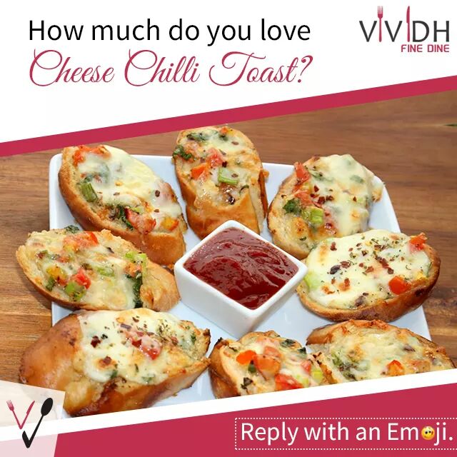 Show your love for #CheeseChilliToast with an #Emoji! 

#MumbaiFoodies #Foodies #Vividh #Mumbai #Borivali #Restaurant