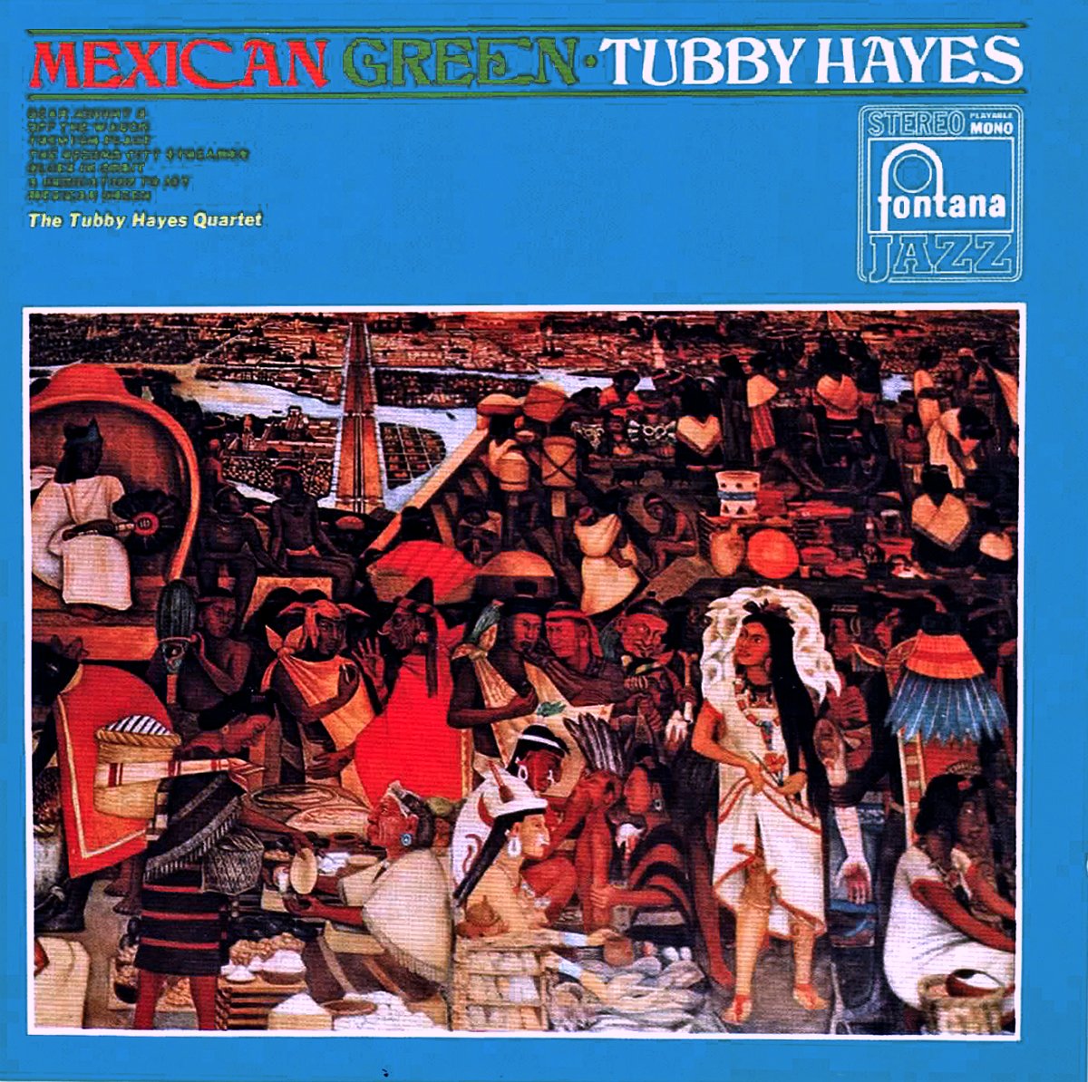 karyobin014's tweet photo. The #TubbyHayes🎷Quartet – Mexican Green Fontana🇬🇧– SFJL 911 1967
https://t.co/EoBSfxg2MV #Jazz
#MikePyne🎹 #RonMathewson(b) #TonyLevin(ds) https://t.co/pgteYsm2jX